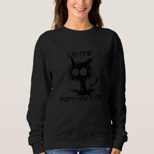 Sweatshirt C'est bon Je vais bien Tout est Finev Black Cat