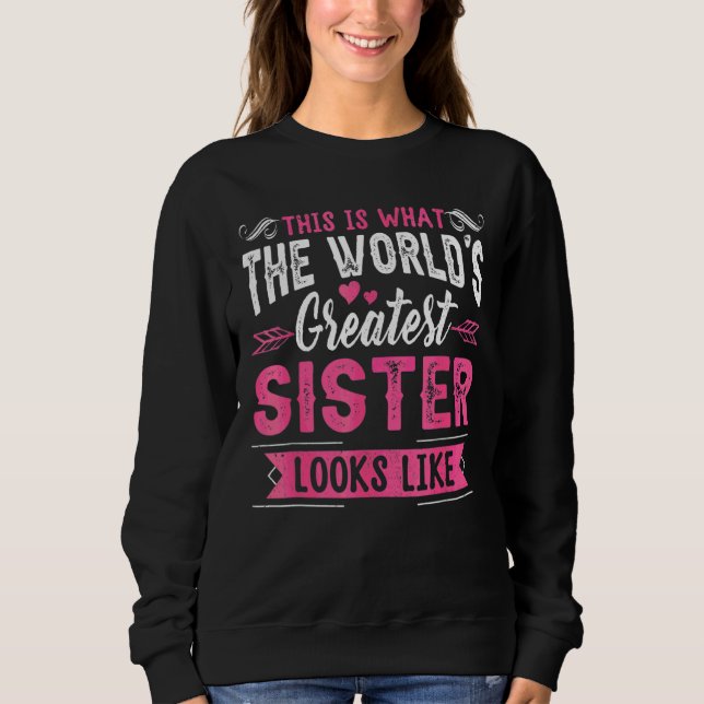 Sweatshirt C'Est Ce À Quoi Ressemble La Plus Grande Soeur, Ha (Devant)