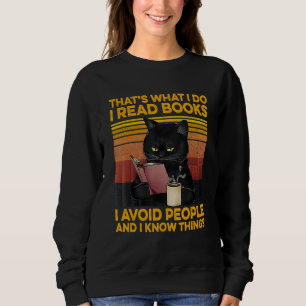 Sweatshirt C'est ce que je fais Je lis des livres J'évite les