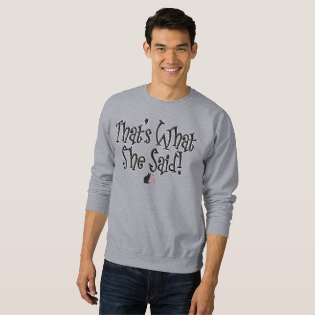 Sweatshirt C'est ce qu'elle a dit! (Devant entier)