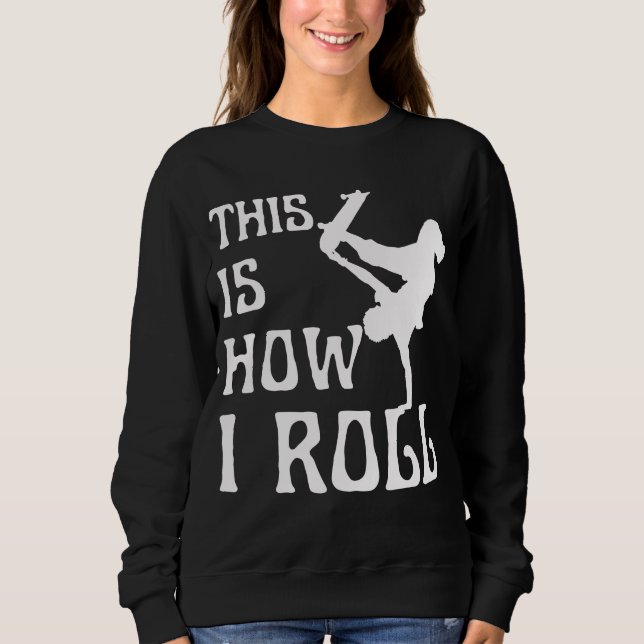 SWEATSHIRT C'EST COMME ÇA QUE JE ROULE (Devant)