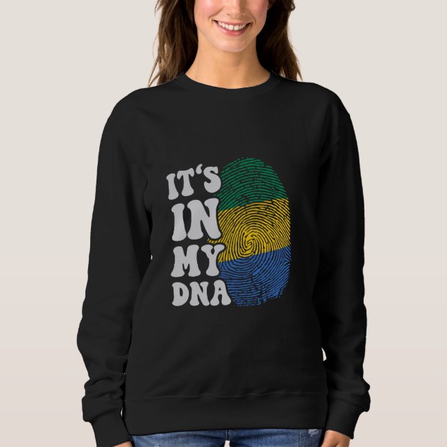 Sweatshirt C'est drôle dans mon ADN, drapeau du Gabon Emprein (Devant)