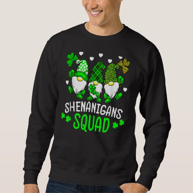 Sweatshirt C'Est Drôle Pour Les Shenanigans Squad St Patrick' (Devant)