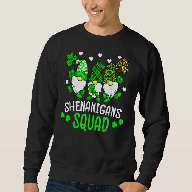 Sweatshirt C'Est Drôle Pour Les Shenanigans Squad St Patrick' (Devant)