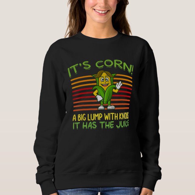 Sweatshirt C'est du maïs Un gros morceau avec des boutons Il  (Devant)