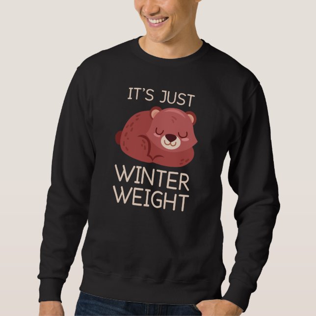 Sweatshirt C'est juste du poids d'hiver (Devant)