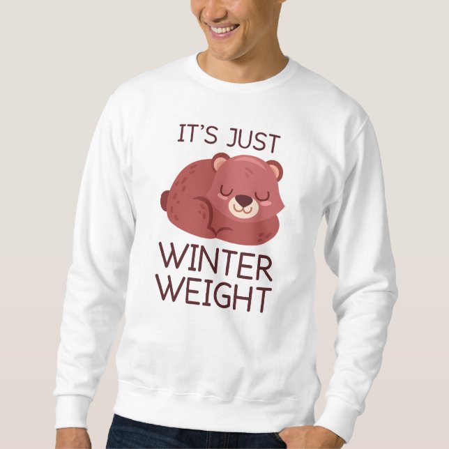 Sweatshirt C'est juste le poids hivernal (Devant)