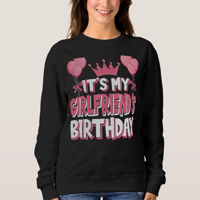 Sweatshirt C'est la fête d'anniversaire de My Girlfriend (Devant)