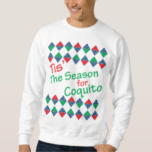 Sweatshirt C'Est La Saison De Coquito Ugly Sweater