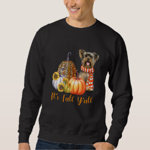 Sweatshirt C'est l'automne vous tous Yorkie Chien Léopard Cit