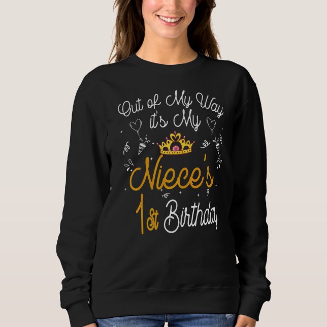 Sweatshirt C'est le 1er anniversaire de ma nièce (Devant)