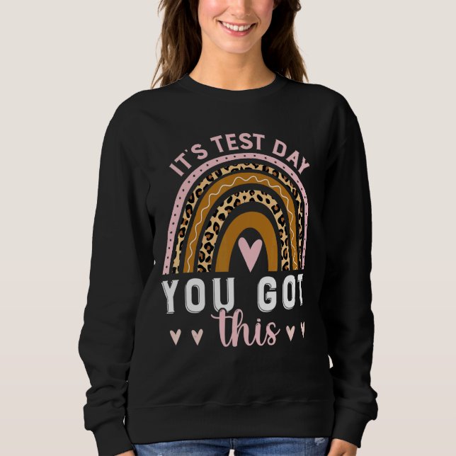 Sweatshirt C'est le jour de test Vous avez ce jour de test En (Devant)