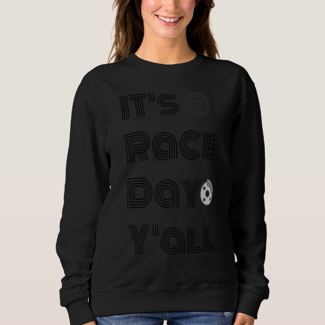 Sweatshirt C'est le Jour des courses Y'all Jour des courses d (Devant)