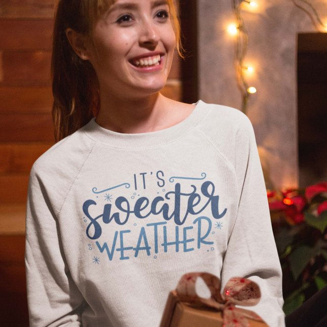 Sweatshirt C'est le temps plus doux (sweater weather sweatshirt)