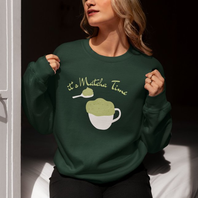 Sweatshirt C'est l'heure de Matcha, Matcha (Créateur téléchargé)