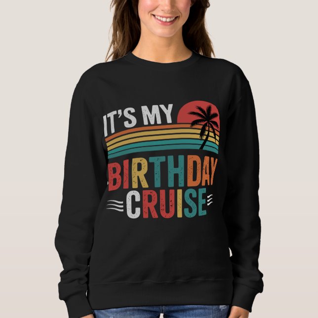 Sweatshirt C'est ma croisière d'anniversaire Lunettes de sole (Devant)