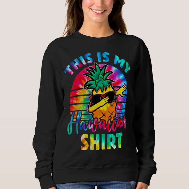 Sweatshirt C'Est Ma Plage D'Aloha D'Ananas Hawaïen En Dabbing (Devant)