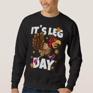 Sweatshirt C'est Marathon Jour de la Jambe Thanksgiving Turke
