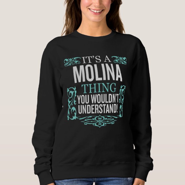 Sweatshirt C'est Molina que tu ne comprendrais pas drôle. (Devant)