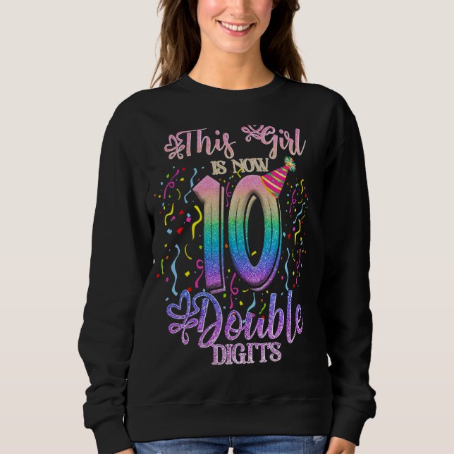Sweatshirt C'est mon 10e anniversaire Cette fille a maintenan (Devant)