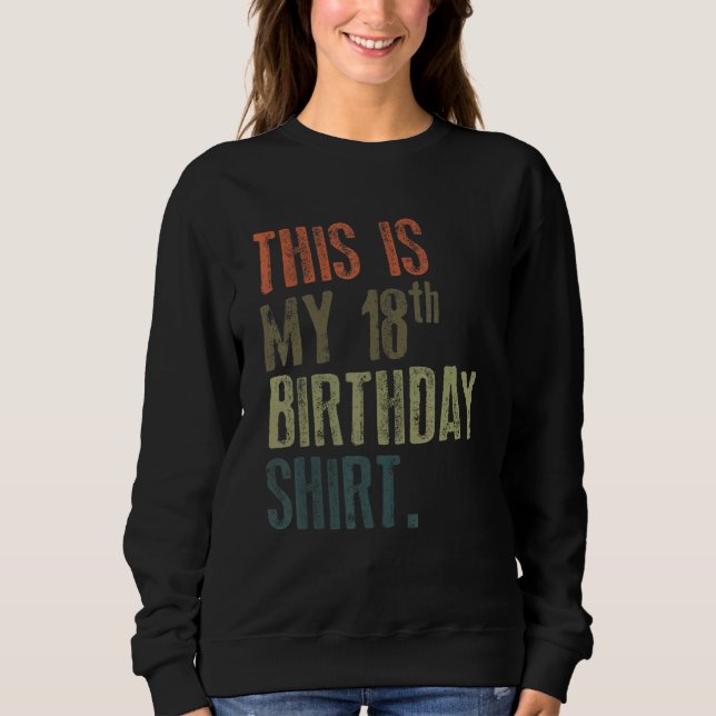 Sweatshirt C'Est Mon 18E Anniversaire (Devant)