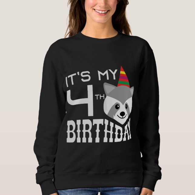 Sweatshirt C'est mon 4e anniversaire 4 ans Raccoon enfant B-d (Devant)