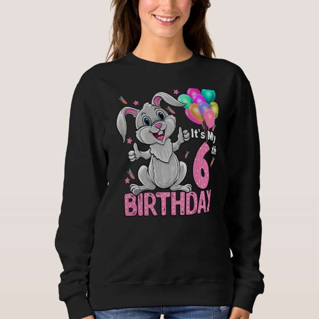 Sweatshirt C'est mon 6e anniversaire Rabbit 6e anniversaire 6 (Devant)