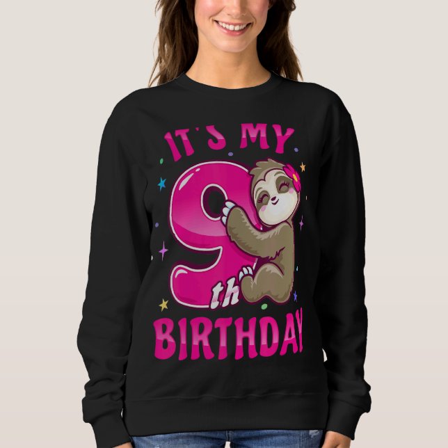 Sweatshirt C'Est Mon 9e Anniversaire Fille Sloth Neuf Anniver (Devant)