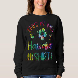 Sweatshirt C'Est Mon Aloha Hawaïen Hawaïen Hawaïi 7