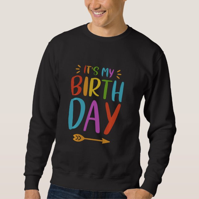 Sweatshirt C'est mon anniversaire drôle, Filles, Garçons (Devant)