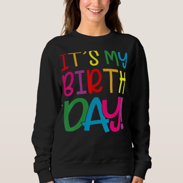 Sweatshirt C'est mon anniversaire pour les femmes Ados (Devant)