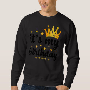 Sweatshirt C'est mon anniversaire pour les femmes Ados Filles