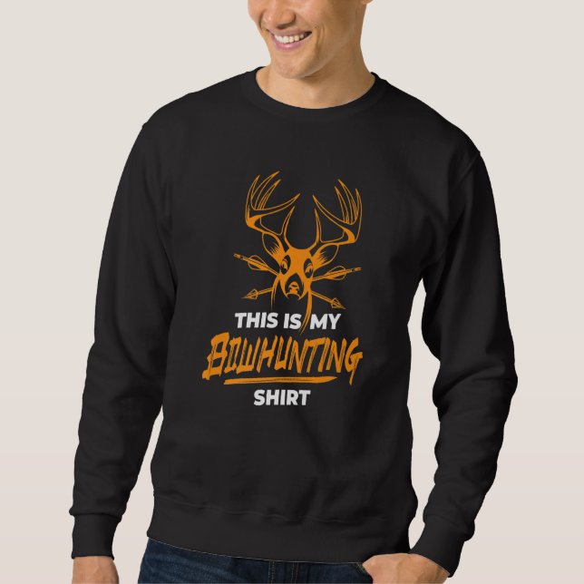 Sweatshirt C'Est Mon Bouton De Bouton De Cerf Hun Bowhunt (Devant)