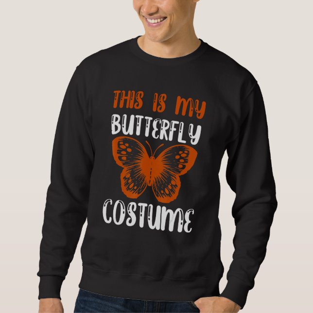 Sweatshirt C'est mon costume de papillon pour la fête d'Hallo (Devant)