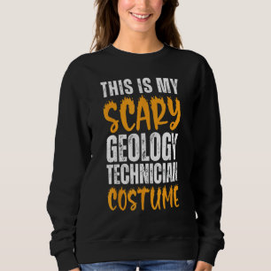 Sweatshirt C'Est Mon Costume De Technicien En Géologie Effray