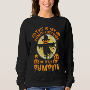 Sweatshirt C'Est Mon Costume Humain Je Suis Vraiment Un Hallo
