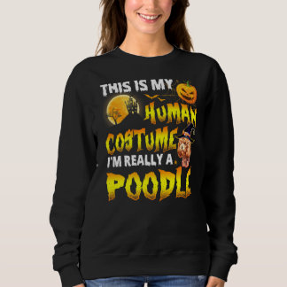 Sweatshirt C'est mon costume humain Je suis vraiment une sorc