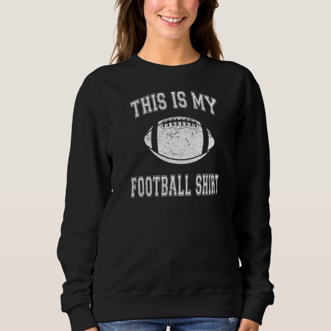 Sweatshirt C'Est Mon Football Football Pour Les Fans (Devant)