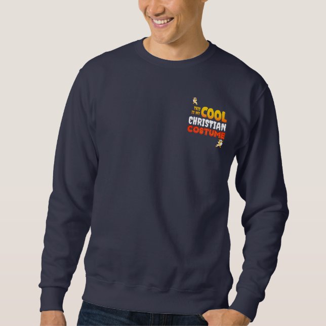 Sweatshirt C'Est Mon Halloween CHRÉTIEN COOL COSTUME (Devant)