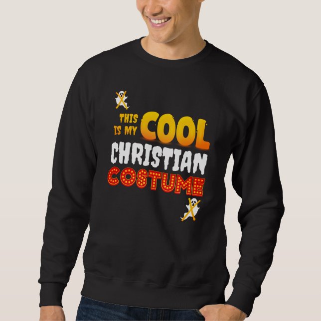 Sweatshirt C'Est Mon Halloween CHRÉTIEN COOL COSTUME (Devant)