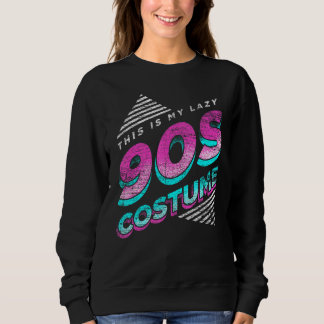 Sweatshirt C'est mon lazy 90s Costume Party 1990s Retro Neuf