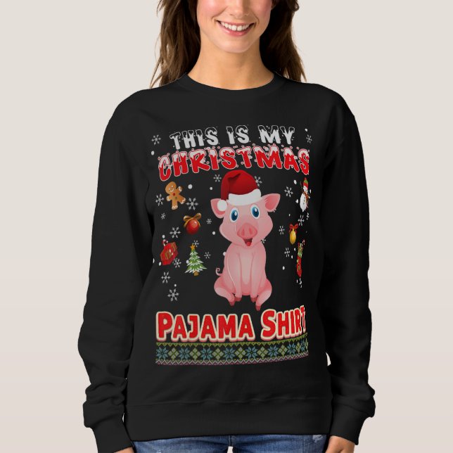 Sweatshirt C'Est Mon Pig De Pyjama De Noël Chaud Merr (Devant)