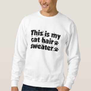 Sweatshirt C'est Mon Pull aux Poils de Chat
