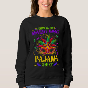 Sweatshirt C'est mon pyjama de Mardi Gras hommes femmes garço