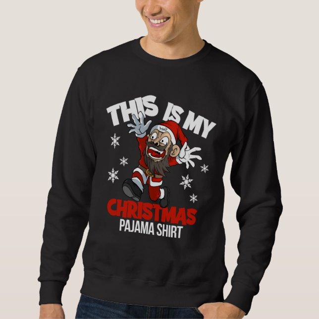 Sweatshirt C'est Mon Pyjama De Noël  Noël (Devant)