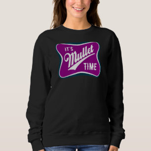 Sweatshirt C'est Mullet Time Business In The Front Party