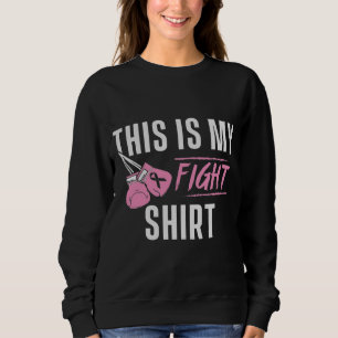 Sweatshirt C'est My Fight Shirt Boxer Gants Pink Ribbon