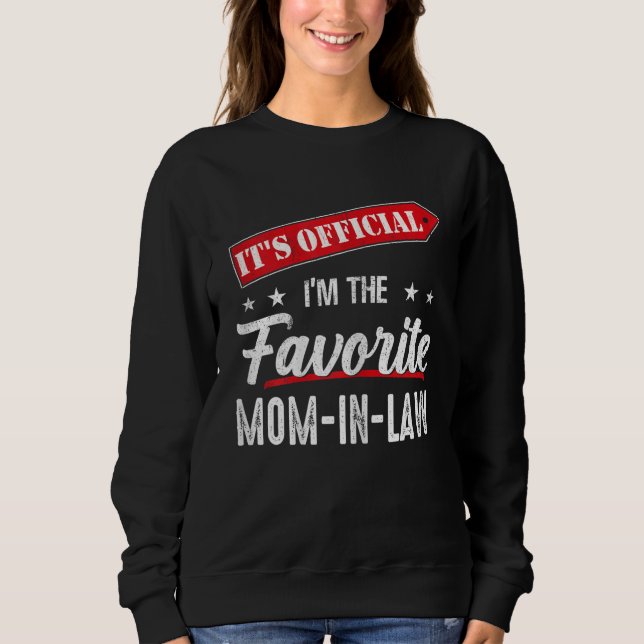 Sweatshirt C'est officiel Je suis la belle-mère préférée (Devant)
