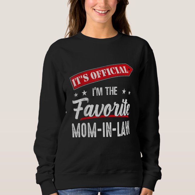 Sweatshirt C'est officiel Je suis la belle-mère préférée (Devant)