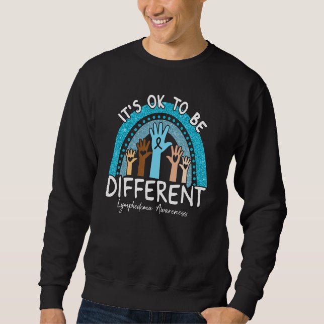 Sweatshirt C'est Ok D'être Différent Lymphedema Sensibilisati (Devant)